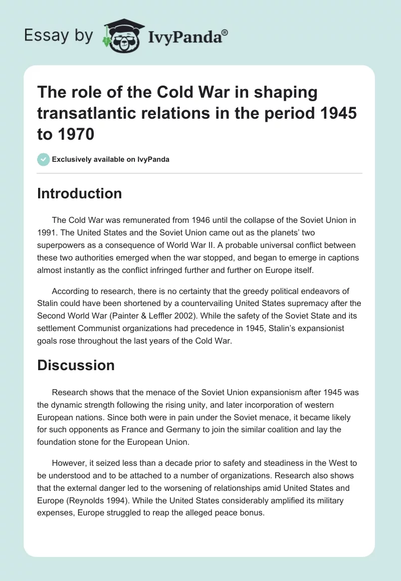 The Role of the Cold War in Shaping Transatlantic Relations in the Period 1945 to 1970. Page 1