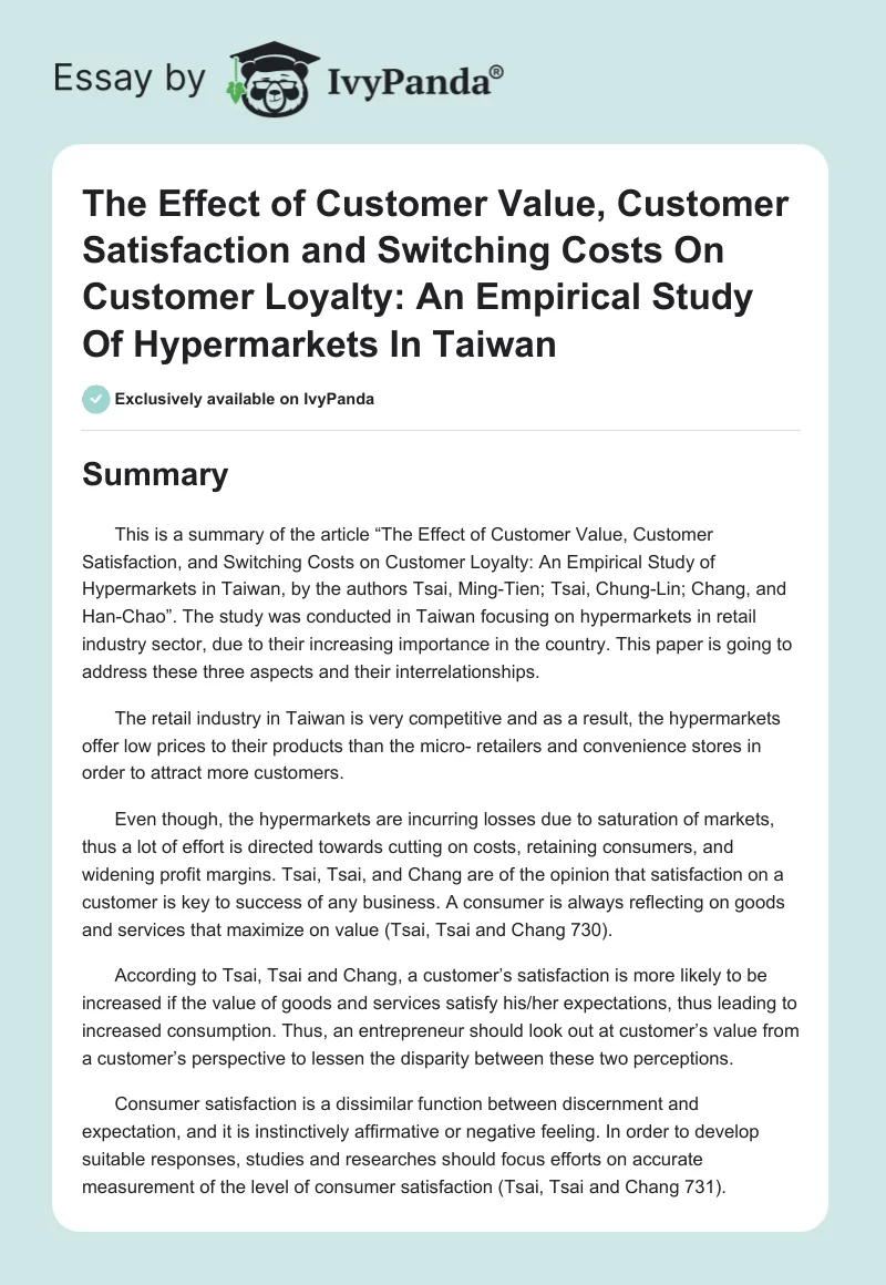 The Effect of Customer Value, Customer Satisfaction and Switching Costs On Customer Loyalty: An Empirical Study Of Hypermarkets In Taiwan. Page 1