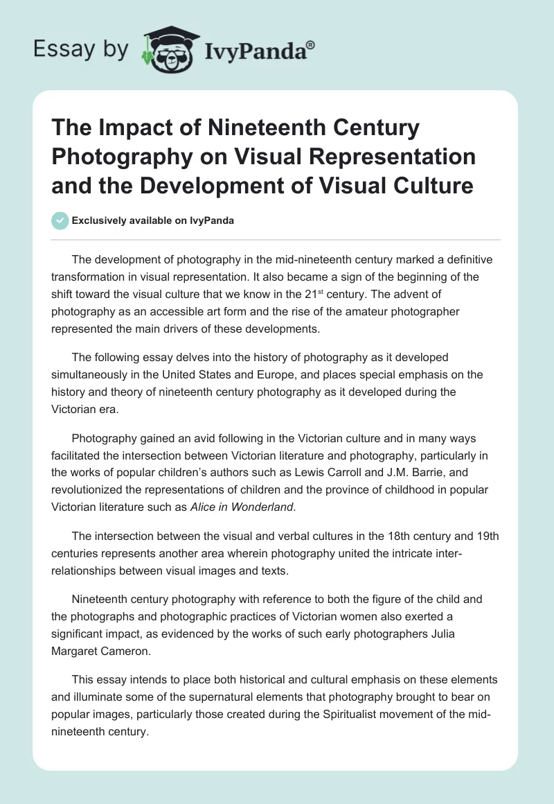 The Impact of Nineteenth Century Photography on Visual Representation and the Development of Visual Culture. Page 1