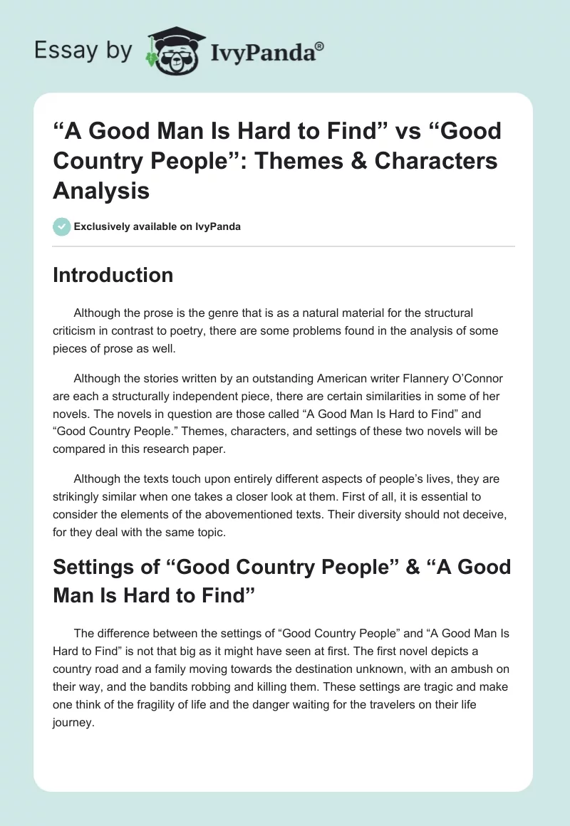 “A Good Man Is Hard to Find” vs. “Good Country People”: Themes & Characters Analysis. Page 1