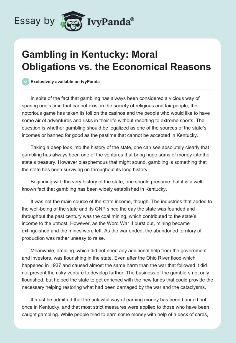 Gambling in Kentucky: Moral Obligations vs. the Economical Reasons. Page 1