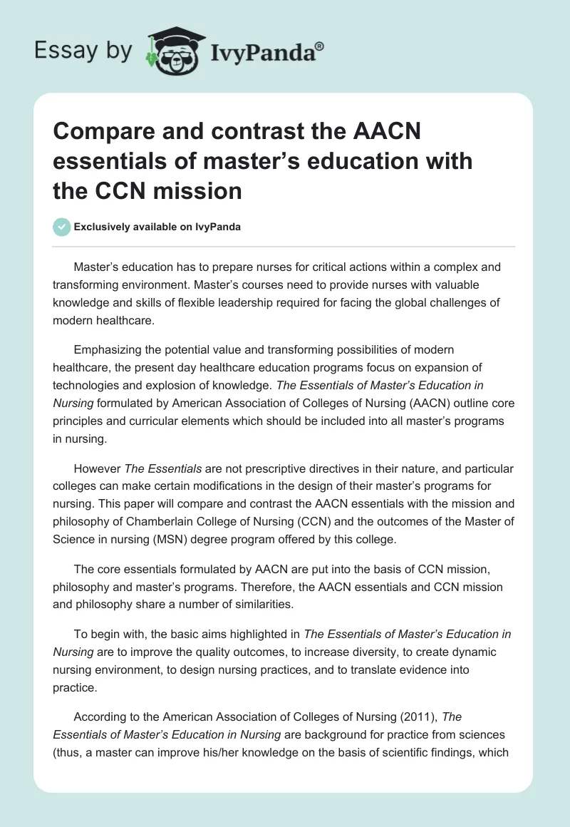 Compare and contrast the AACN essentials of master’s education with the CCN mission. Page 1