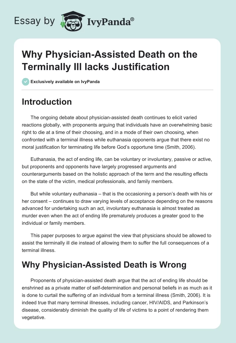 Why Physician-Assisted Death on the Terminally Ill lacks Justification. Page 1