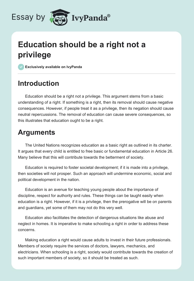 Education should be a right not a privilege. Page 1