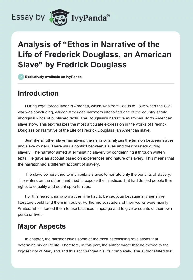 Analysis of “Ethos in Narrative of the Life of Frederick Douglass, an American Slave” by Fredrick Douglass. Page 1