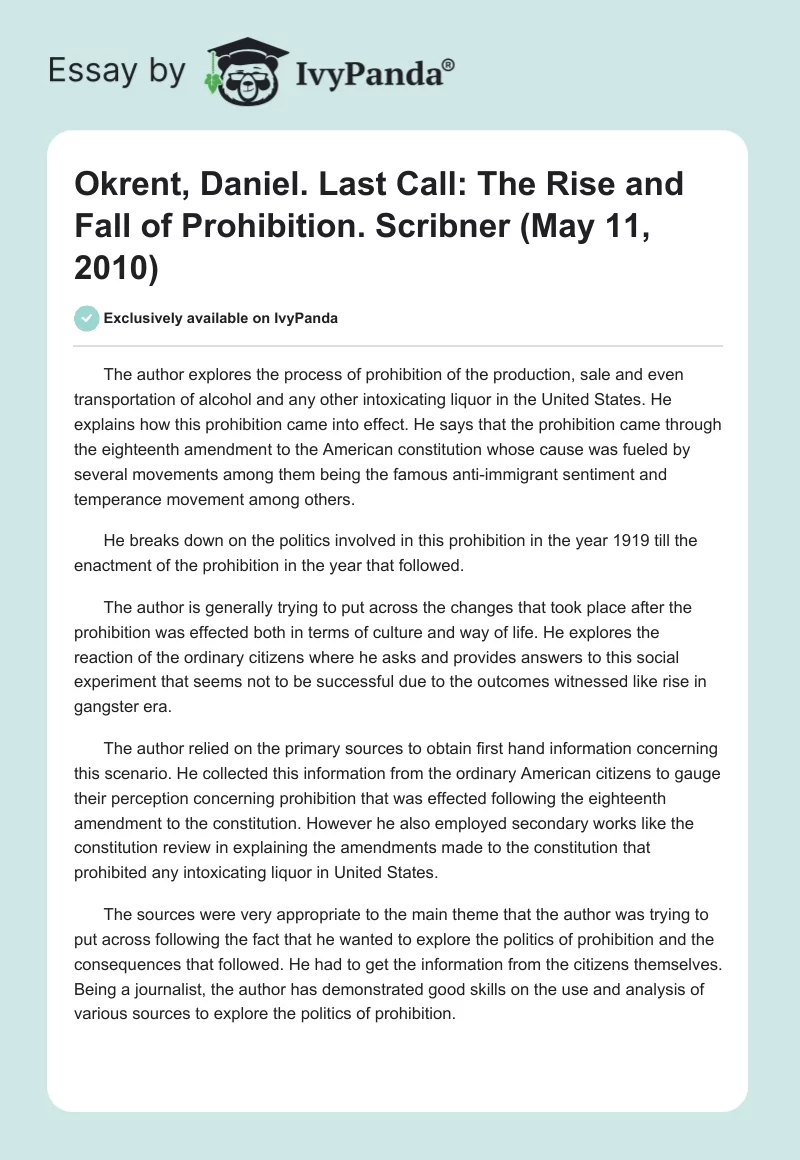 Okrent, Daniel. Last Call: The Rise and Fall of Prohibition. Scribner (May 11, 2010). Page 1