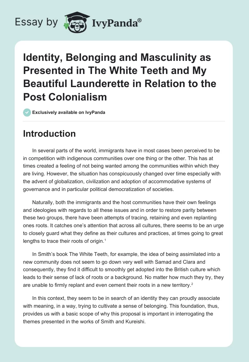 Identity, Belonging and Masculinity as Presented in The White Teeth and My Beautiful Launderette in Relation to the Post Colonialism. Page 1