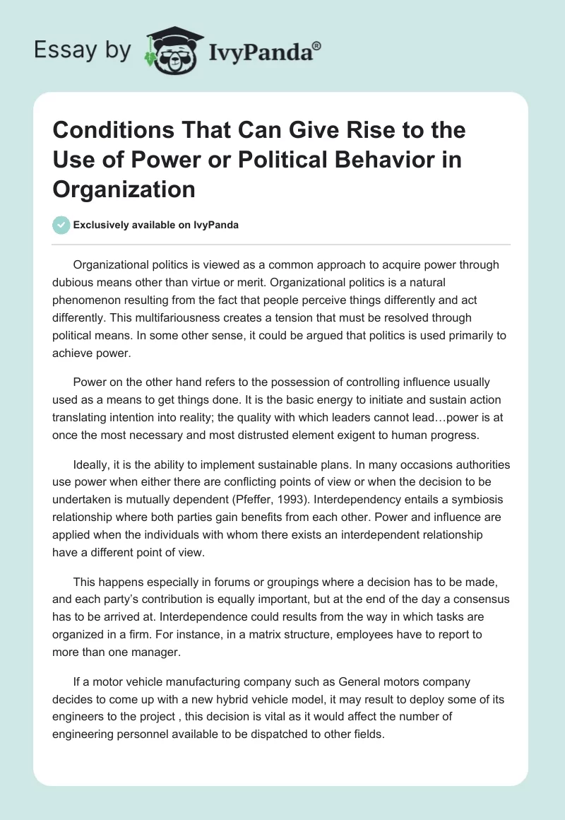 Conditions That Can Give Rise to the Use of Power or Political Behavior in Organization. Page 1