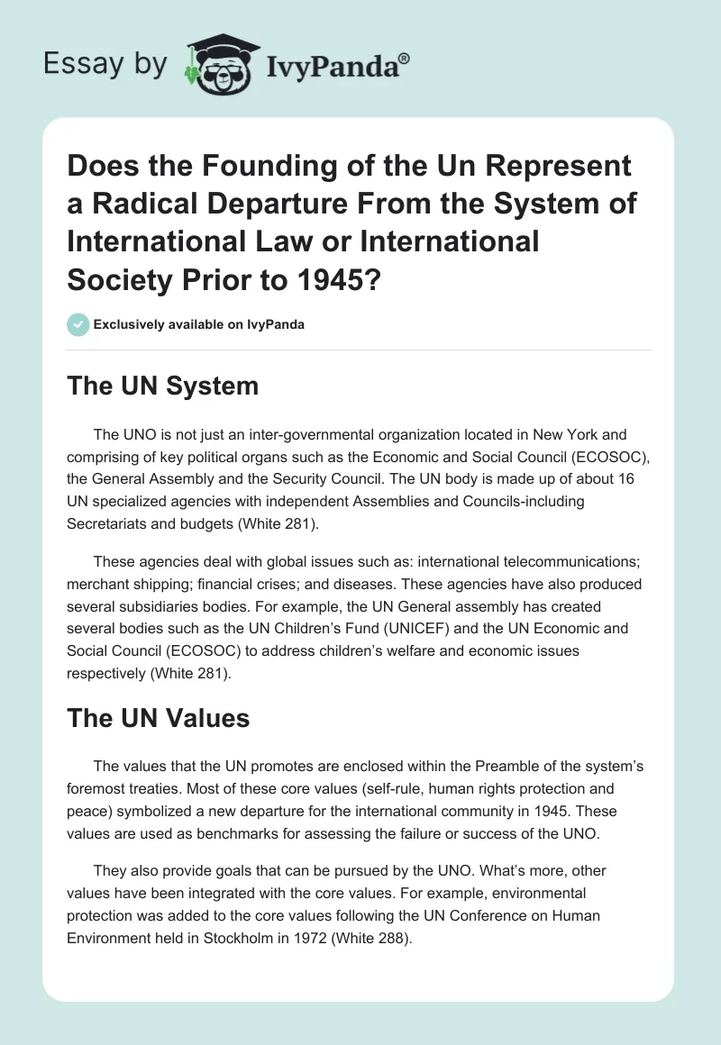 Does the Founding of the UN Represent a Radical Departure from the System of International Law or International Society Prior to 1945?. Page 1