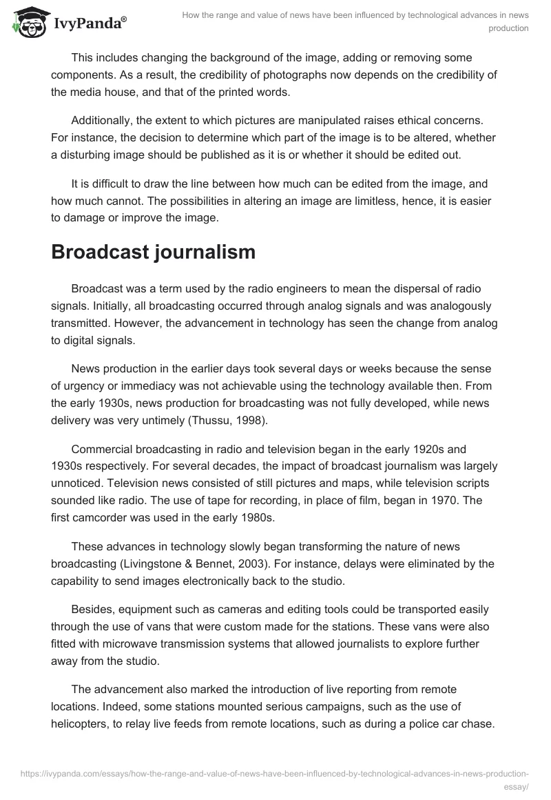 How the range and value of news have been influenced by technological advances in news production. Page 5