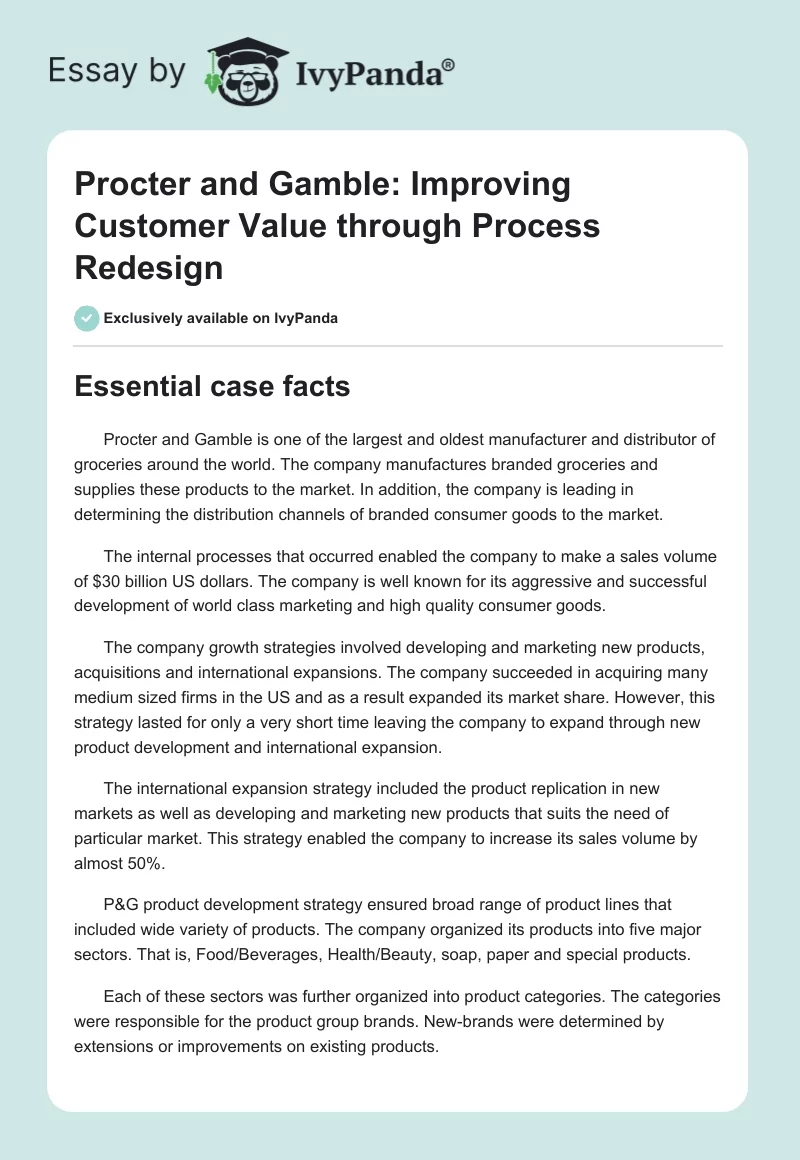 Procter and Gamble: Improving Customer Value Through Process Redesign. Page 1