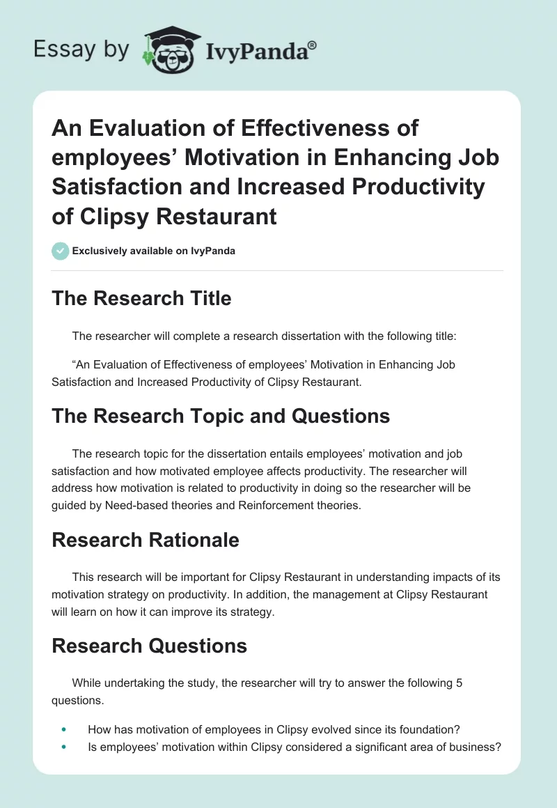 An Evaluation of Effectiveness of employees’ Motivation in Enhancing Job Satisfaction and Increased Productivity of Clipsy Restaurant. Page 1