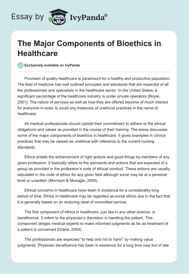 The Major Components of Bioethics in Healthcare. Page 1