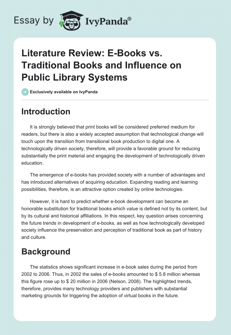 Literature Review: E-Books vs. Traditional Books and Influence on Public Library Systems. Page 1