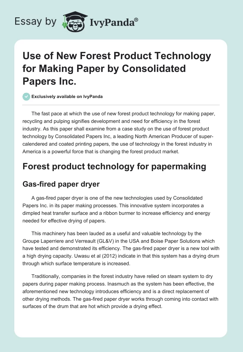 Use of New Forest Product Technology for Making Paper by Consolidated Papers Inc.. Page 1