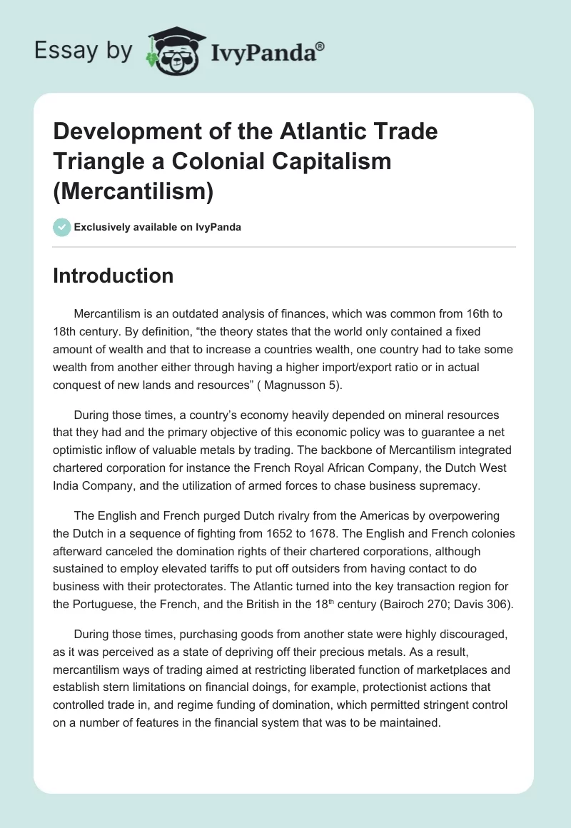 Development of the Atlantic Trade Triangle a Colonial Capitalism (Mercantilism). Page 1