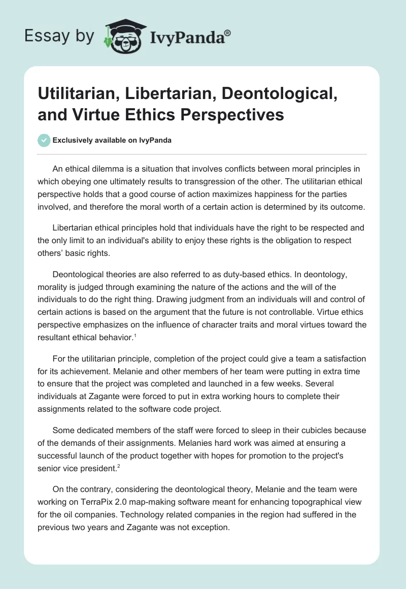 Utilitarian, Libertarian, Deontological, and Virtue Ethics Perspectives. Page 1