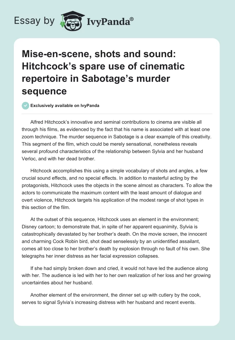Mise-En-Scene, Shots and Sound: Hitchcock’s Spare Use of Cinematic Repertoire in Sabotage’s Murder Sequence. Page 1
