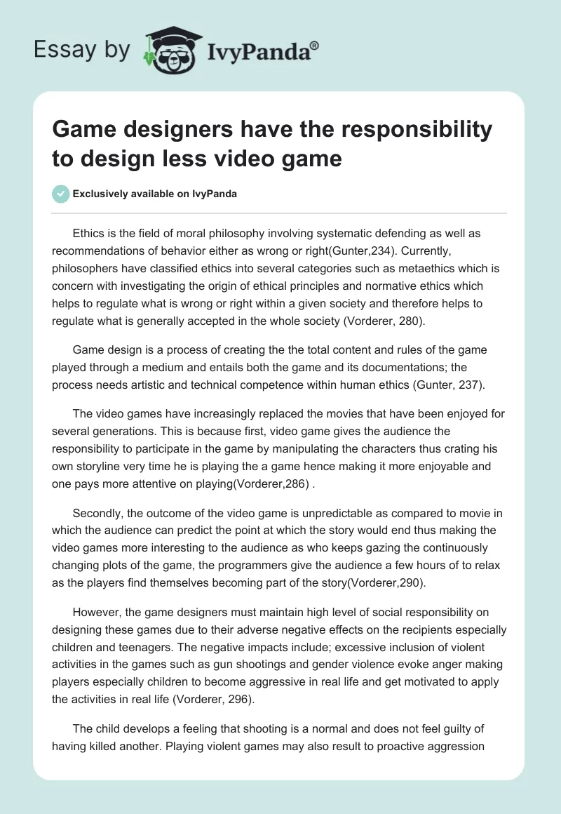 Game designers have the responsibility to design less video game. Page 1