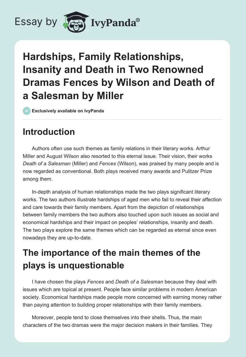 Hardships, Family Relationships, Insanity and Death in Two Renowned Dramas Fences by Wilson and Death of a Salesman by Miller. Page 1