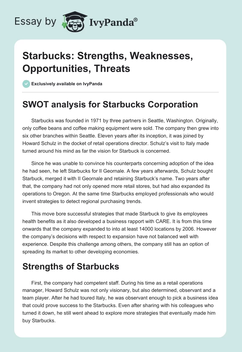 Starbucks: Strengths, Weaknesses, Opportunities, Threats. Page 1