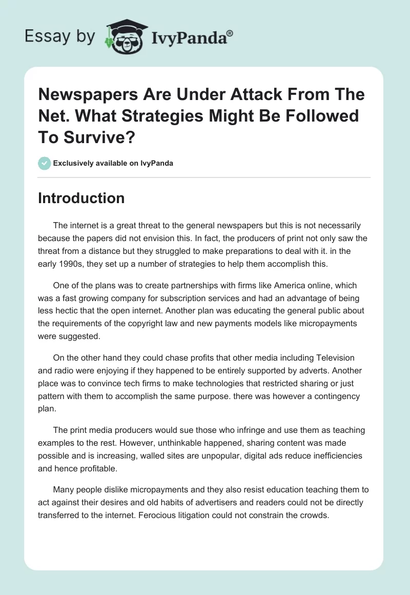 Newspapers Are Under Attack From The Net. What Strategies Might Be Followed To Survive?. Page 1