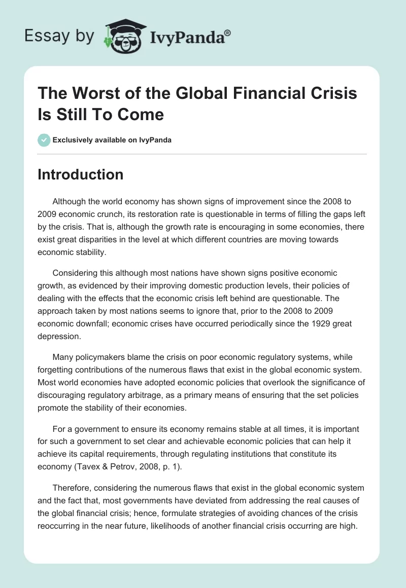 The Worst of the Global Financial Crisis Is Still To Come. Page 1