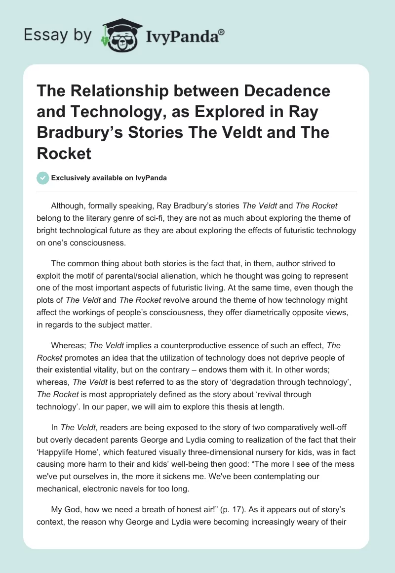 The Relationship between Decadence and Technology, as Explored in Ray Bradbury’s Stories The Veldt and The Rocket. Page 1