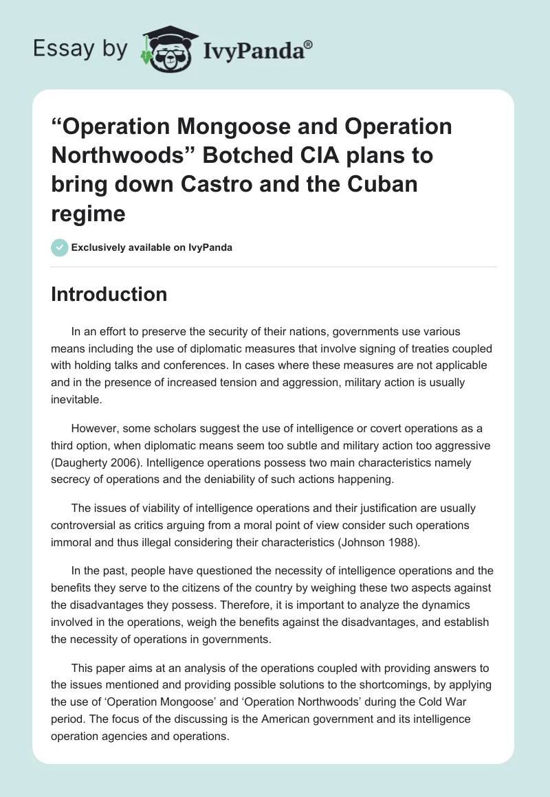 “Operation Mongoose and Operation Northwoods” Botched CIA plans to bring down Castro and the Cuban regime. Page 1