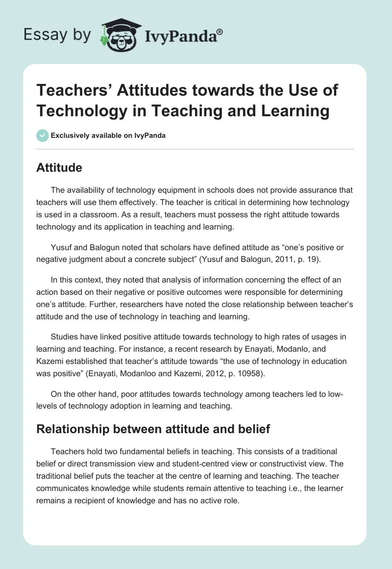 Teachers’ Attitudes towards the Use of Technology in Teaching and Learning. Page 1