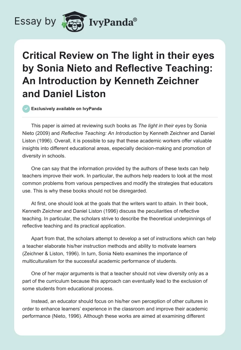 Critical Review on The light in their eyes by Sonia Nieto and Reflective Teaching: An Introduction by Kenneth Zeichner and Daniel Liston. Page 1
