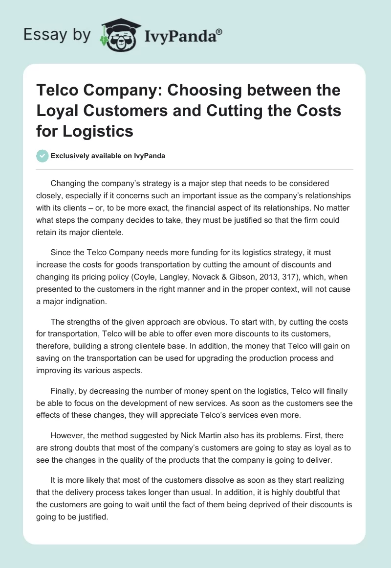 Telco Company: Choosing between the Loyal Customers and Cutting the Costs for Logistics. Page 1