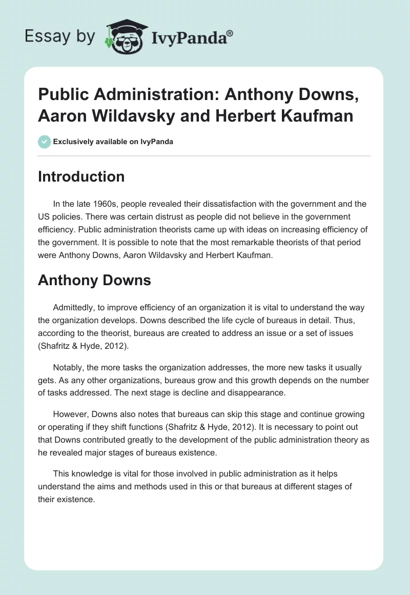 Public Administration: Anthony Downs, Aaron Wildavsky and Herbert Kaufman. Page 1