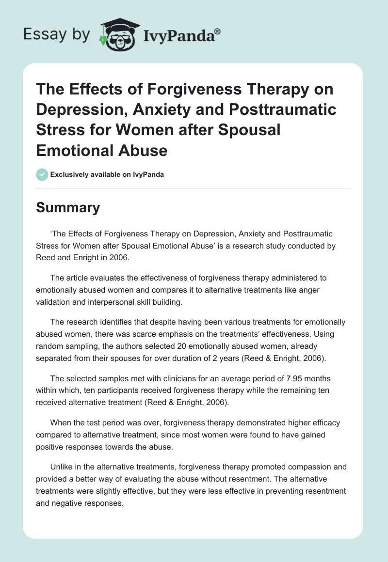 The Effects of Forgiveness Therapy on Depression, Anxiety and Posttraumatic Stress for Women After Spousal Emotional Abuse. Page 1