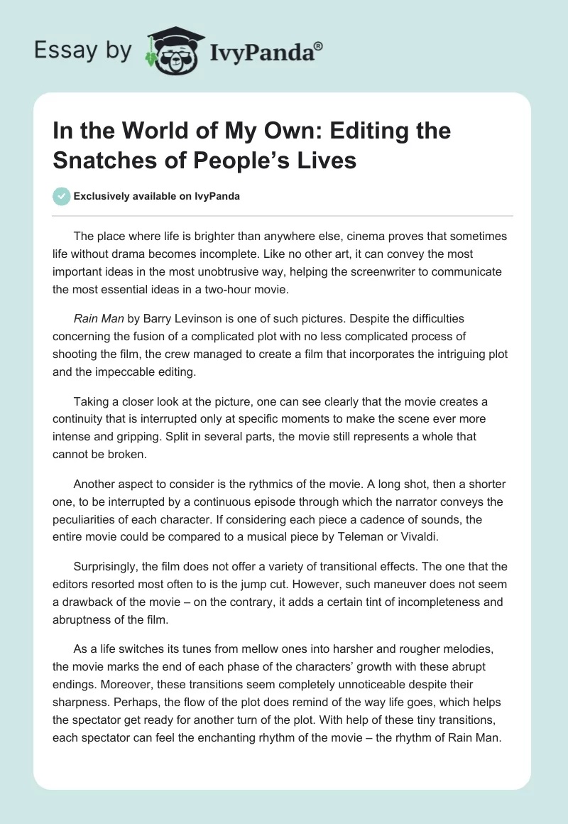 In the World of My Own: Editing the Snatches of People’s Lives. Page 1