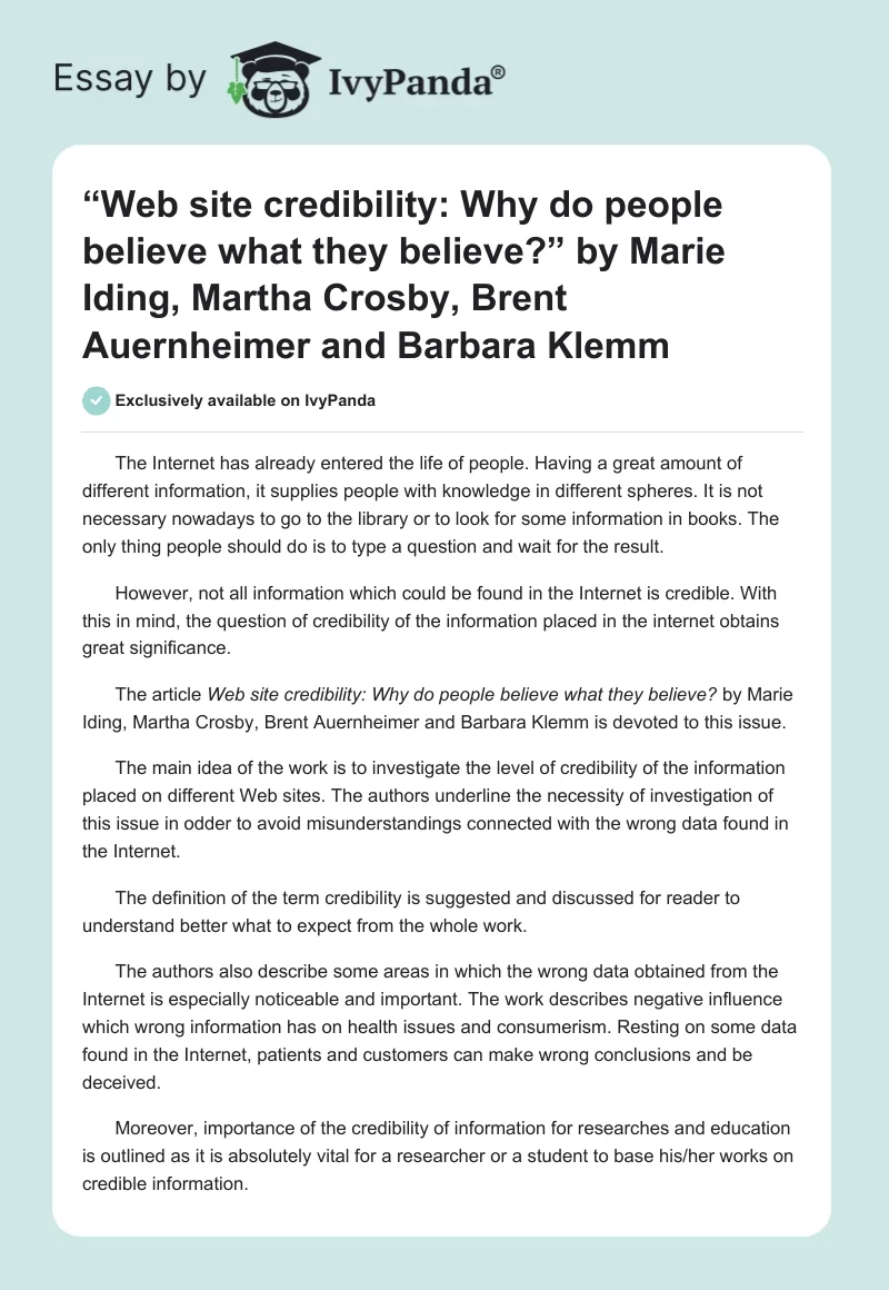 “Web site credibility: Why do people believe what they believe?” by Marie Iding, Martha Crosby, Brent Auernheimer and Barbara Klemm. Page 1