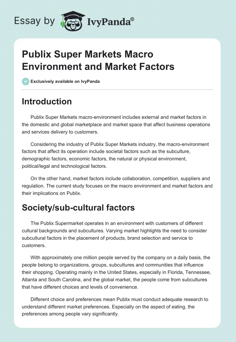 Publix Super Markets Macro Environment and Market Factors. Page 1