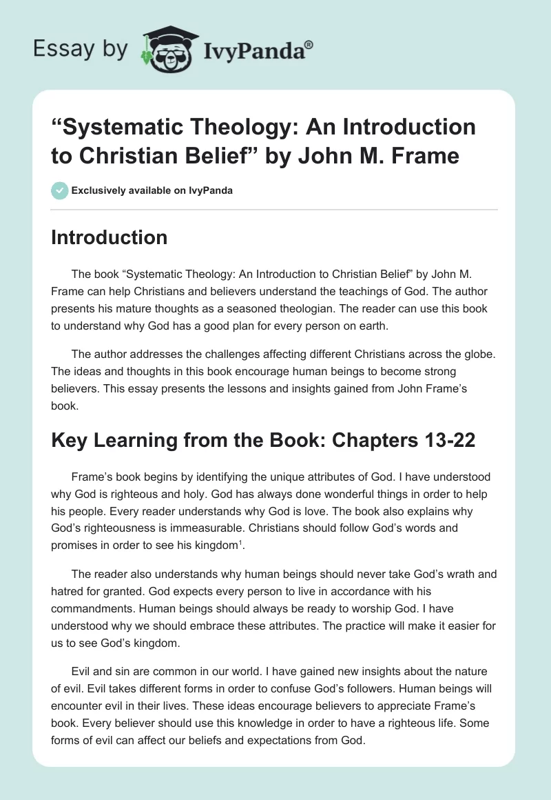 “Systematic Theology: An Introduction to Christian Belief” by John M. Frame. Page 1