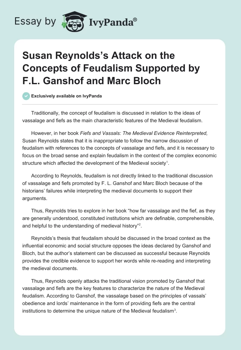 Susan Reynolds’s Attack on the Concepts of Feudalism Supported by F.L. Ganshof and Marc Bloch. Page 1