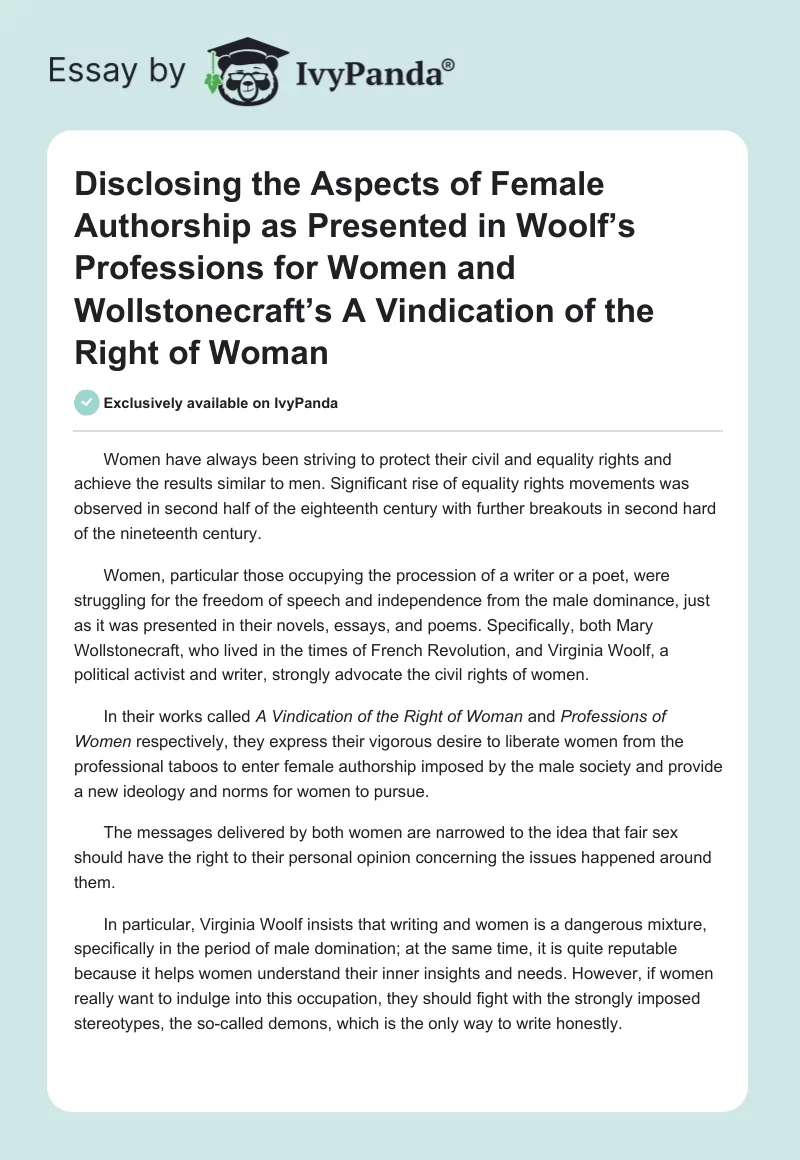 Disclosing the Aspects of Female Authorship as Presented in Woolf’s Professions for Women and Wollstonecraft’s A Vindication of the Right of Woman. Page 1