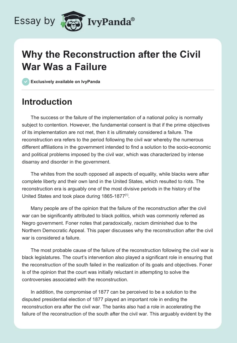 Why the Reconstruction After the Civil War Was a Failure. Page 1