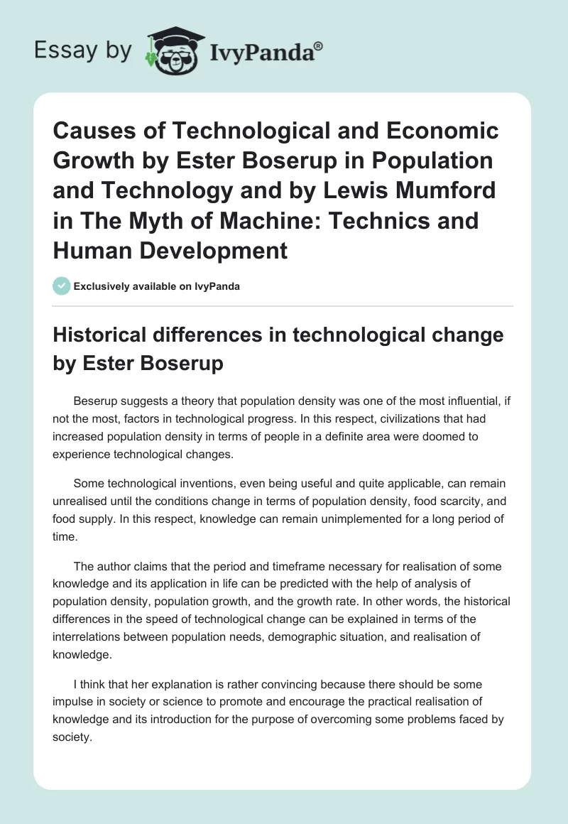 Causes of Technological and Economic Growth by Ester Boserup in Population and Technology and by Lewis Mumford in The Myth of Machine: Technics and Human Development. Page 1