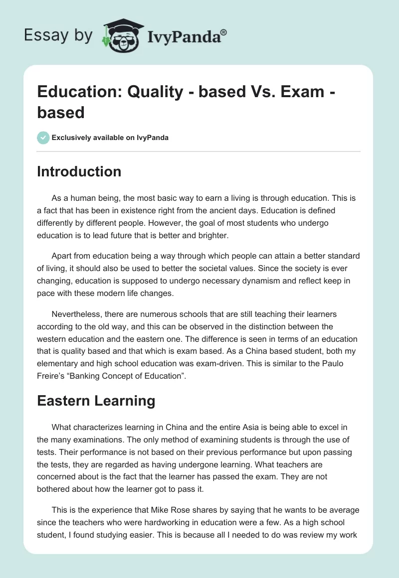 Education: Quality - based Vs. Exam - based. Page 1