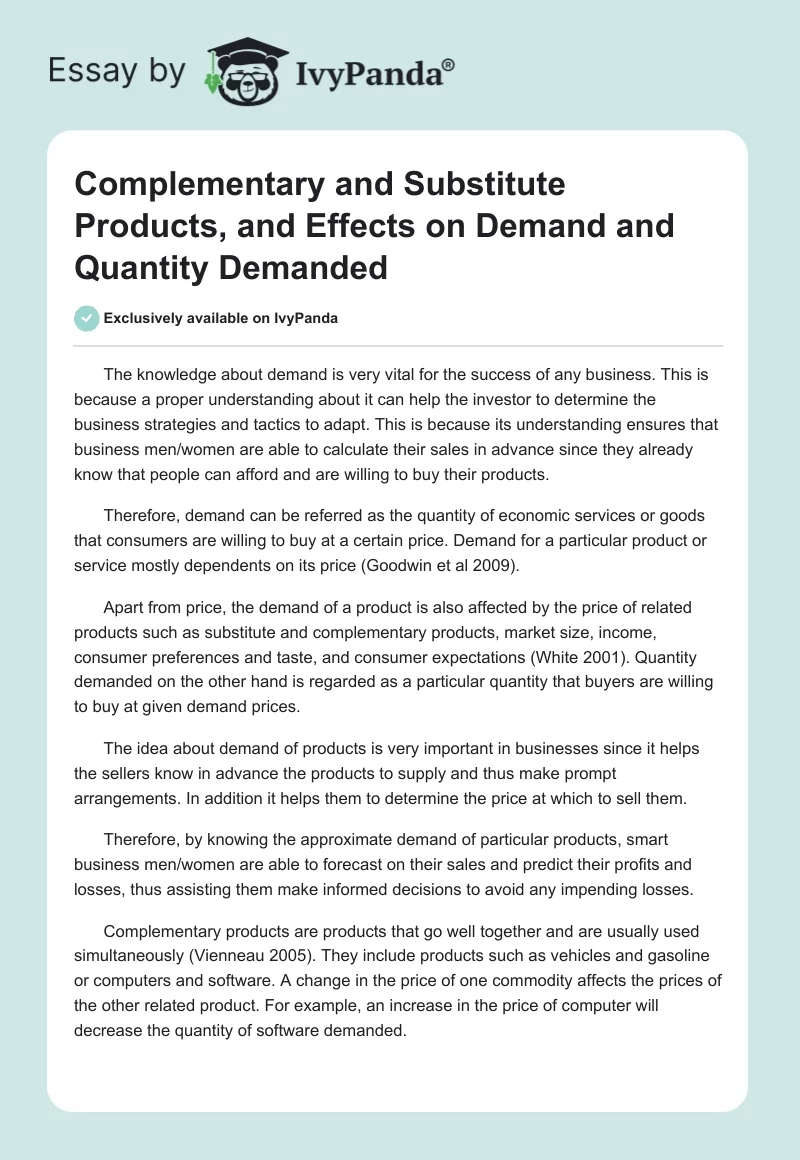 Complementary and Substitute Products, and Effects on Demand and Quantity Demanded. Page 1