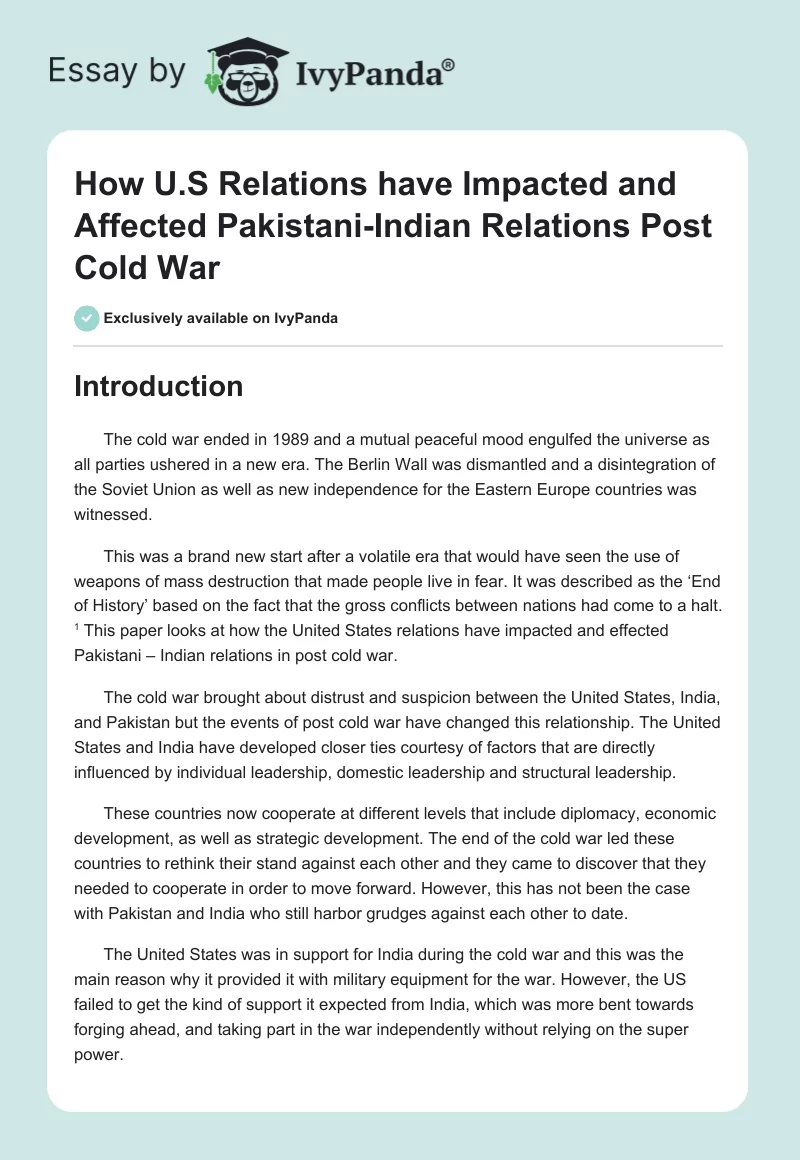 How U.S. Relations Have Impacted and Affected Pakistani-Indian Relations Post Cold War. Page 1