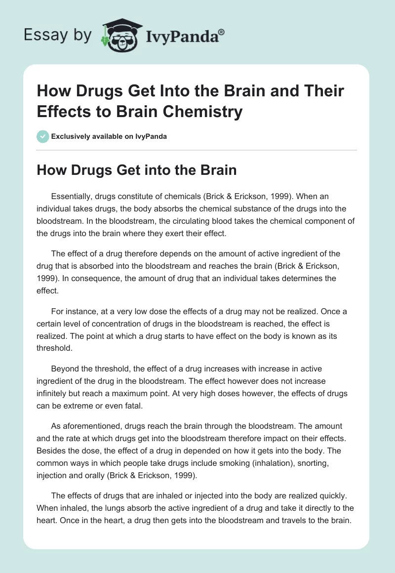 How Drugs Get Into the Brain and Their Effects to Brain Chemistry. Page 1