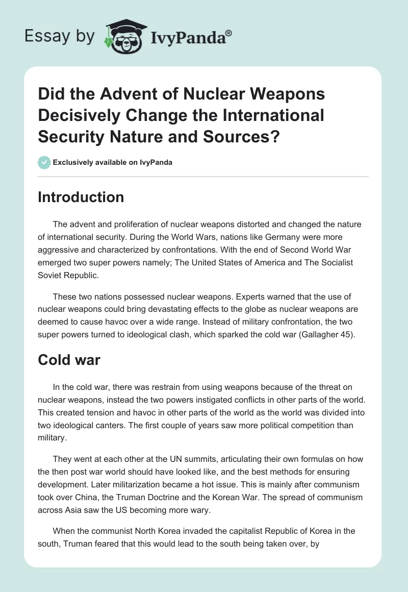 Did the Advent of Nuclear Weapons Decisively Change the International Security Nature and Sources?. Page 1