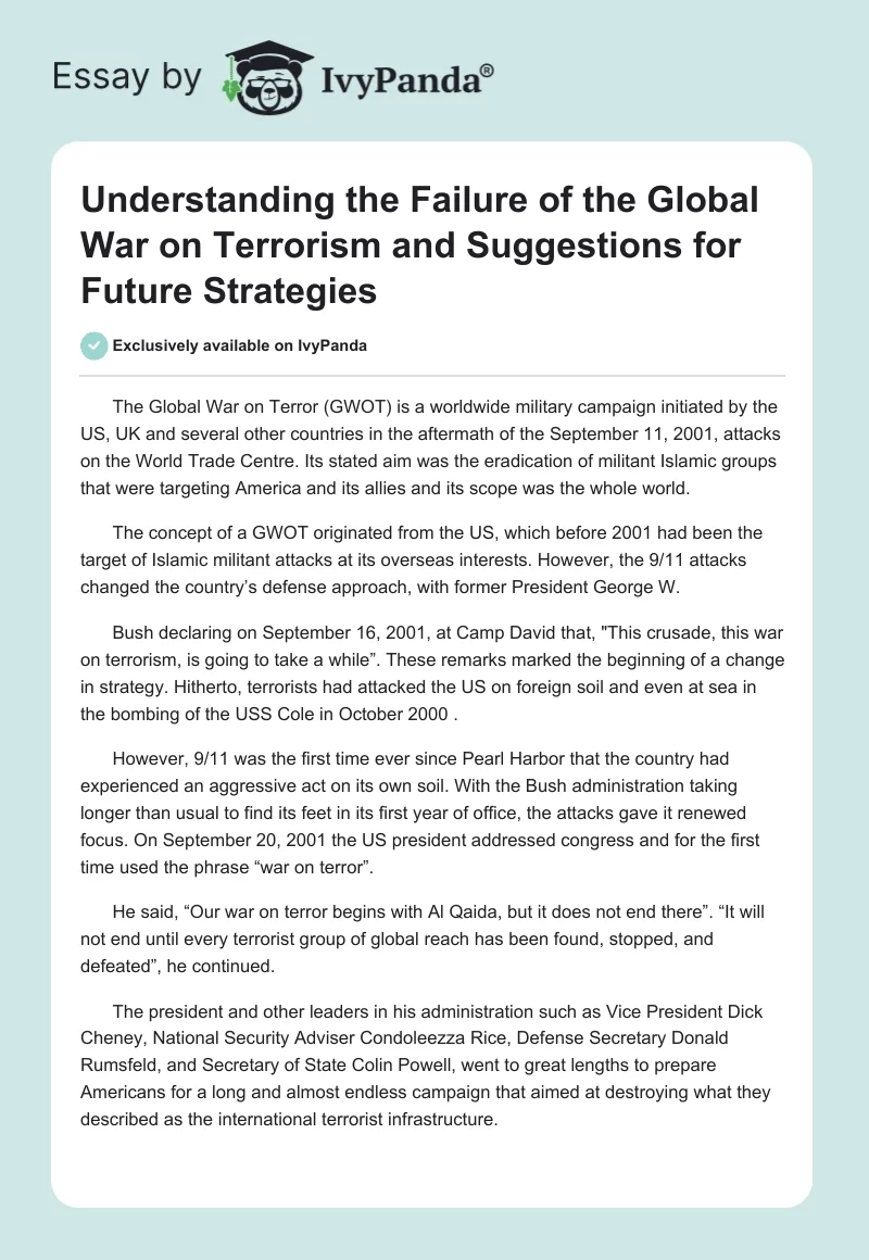 Understanding the Failure of the Global War on Terrorism and Suggestions for Future Strategies. Page 1