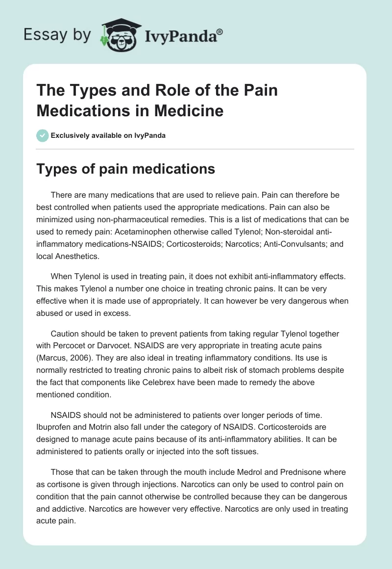 The Types and Role of the Pain Medications in Medicine. Page 1