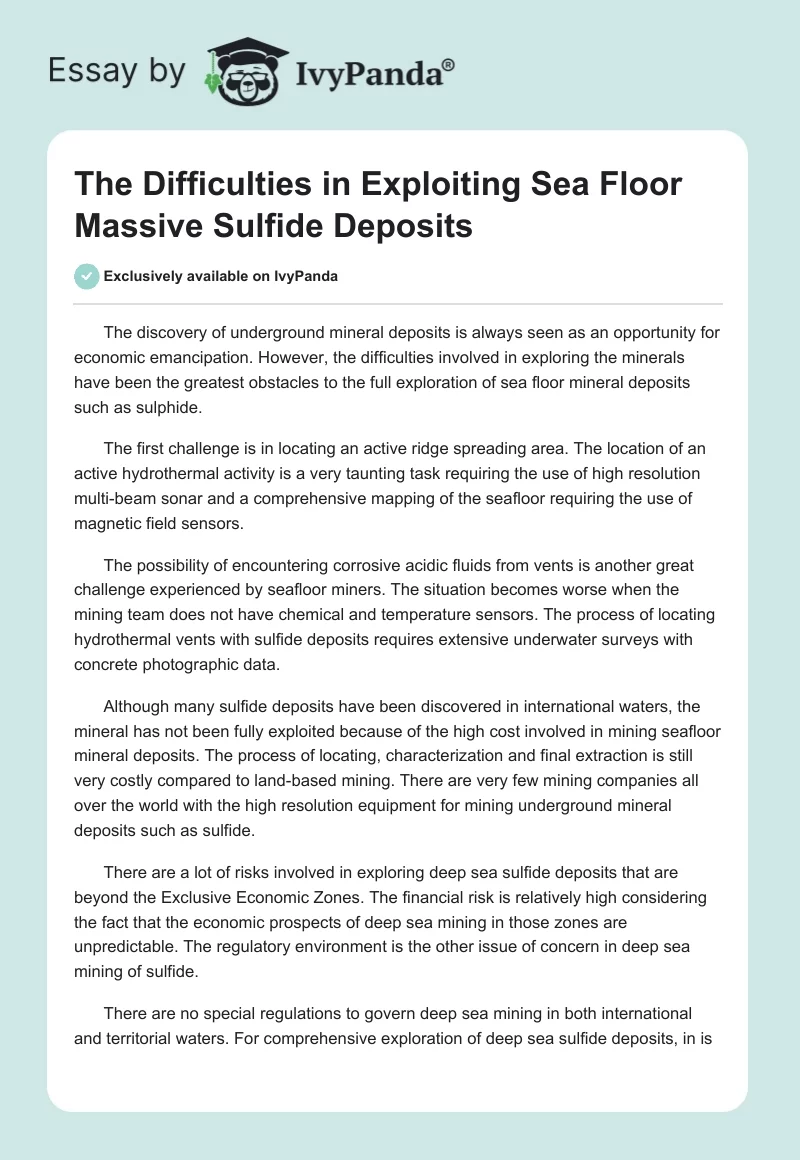 The Difficulties in Exploiting Sea Floor Massive Sulfide Deposits. Page 1